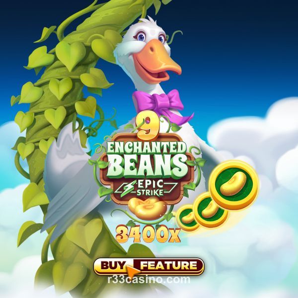 9 Enchanted Beans r33 casino slot